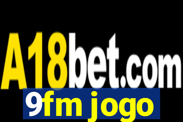 9fm jogo